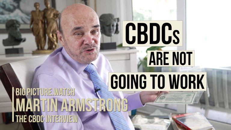 CBDCs Are Not Going To Work | Martin Armstrong