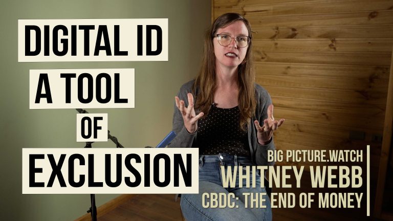 Digital ID: Tool of Exclusion | Whitney Webb